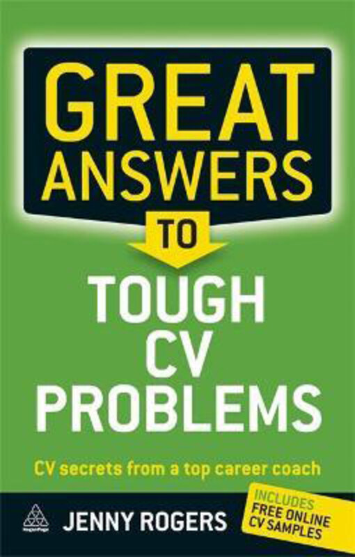 

Great Answers to Tough CV Problems: CV Secrets From a Top Career Coach, Paperback Book, By: Jenny Rogers