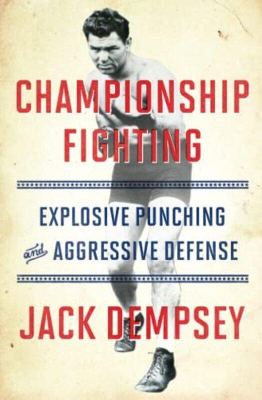 

Championship Fighting Paperback by Dempsey, Jack
