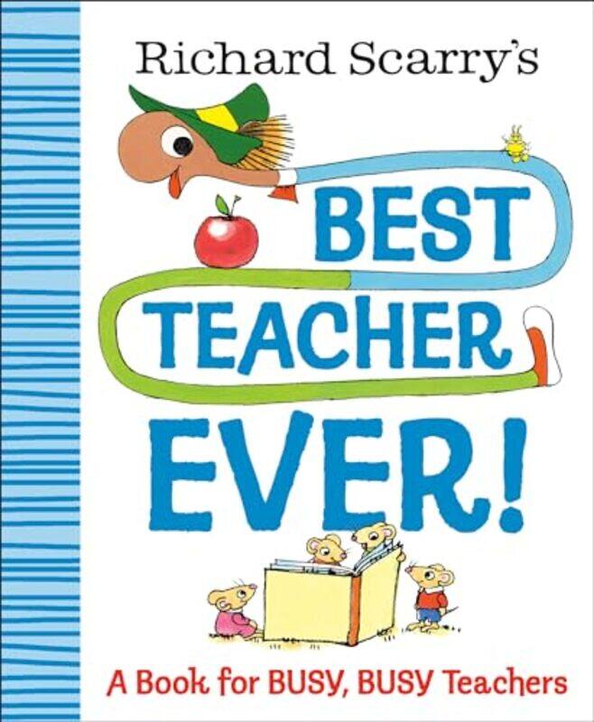 

Richard Scarrys Best Teacher Ever By Scarry Richard - Hardcover