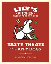 Tasty Treats For Happy Dogs By Morrison, Henrietta Hardcover