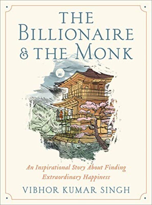 

The Billionaire and The Monk by Vibhor K Singh-Hardcover