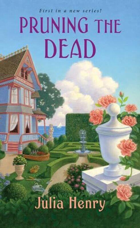 

Pruning the Dead by Julia Henry-Paperback