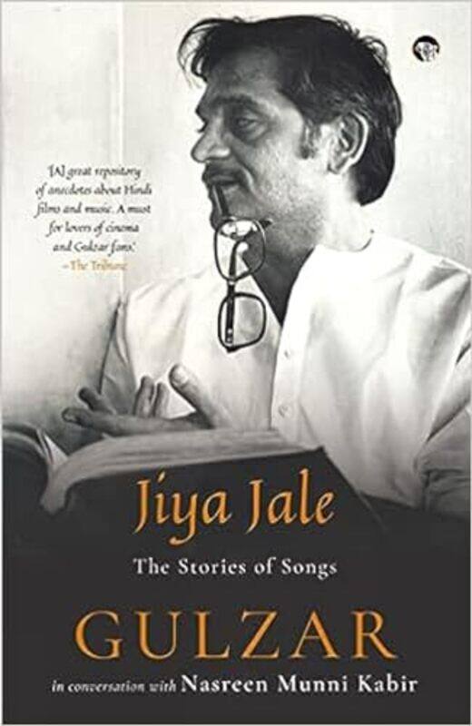 

Jiya Jale by GulzarNasreen Munni Kabir-Paperback
