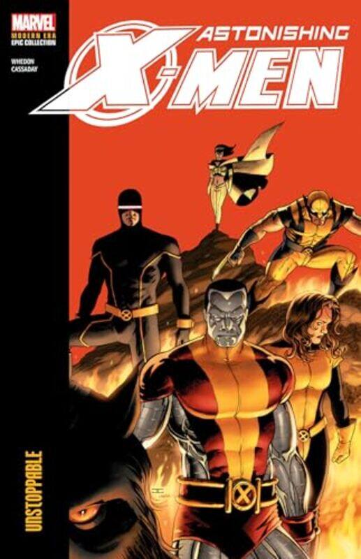 

Astonishing Xmen Modern Era Epic Collection Unstoppable,Paperback By Whedon, Joss - Cassaday, John
