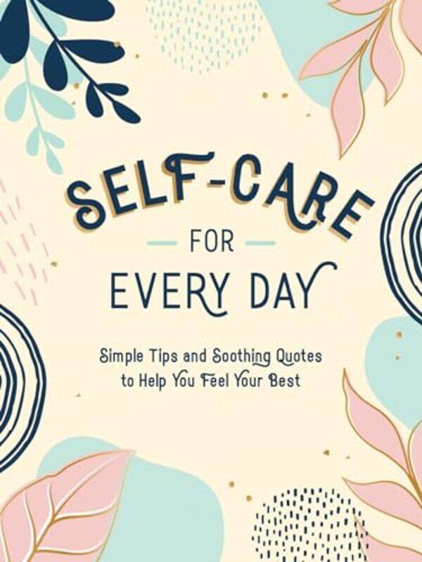 

SelfCare for Every Day by Bridget Davey-Hardcover