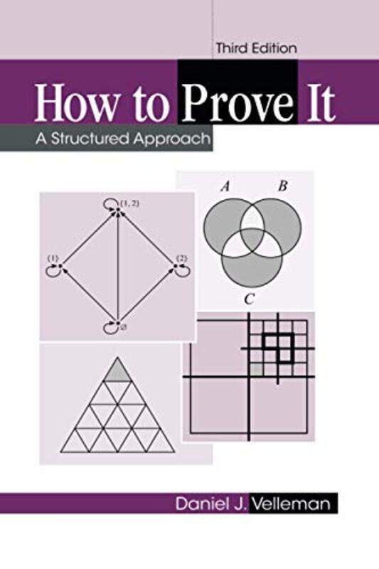 

How to Prove It,Paperback,by:Daniel J. Velleman (Amherst College, Massachusetts)