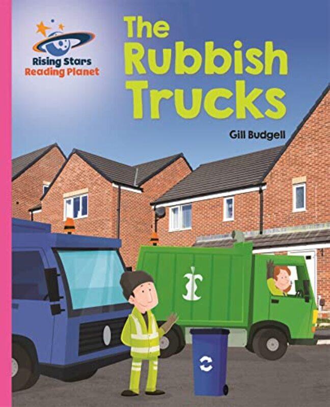 

Reading Planet The Rubbish Trucks Pink B Galaxy by Catherine Rees-Paperback