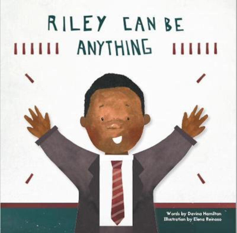 

Riley Can Be Anything, Paperback Book, By: Davina Hamilton