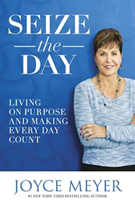 

Seize the Day by Joyce Meyer-Paperback