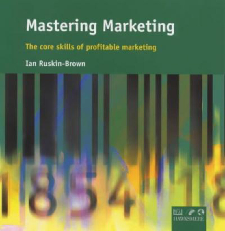 

Mastering Marketing, Paperback Book, By: Ian Ruskin-Brown