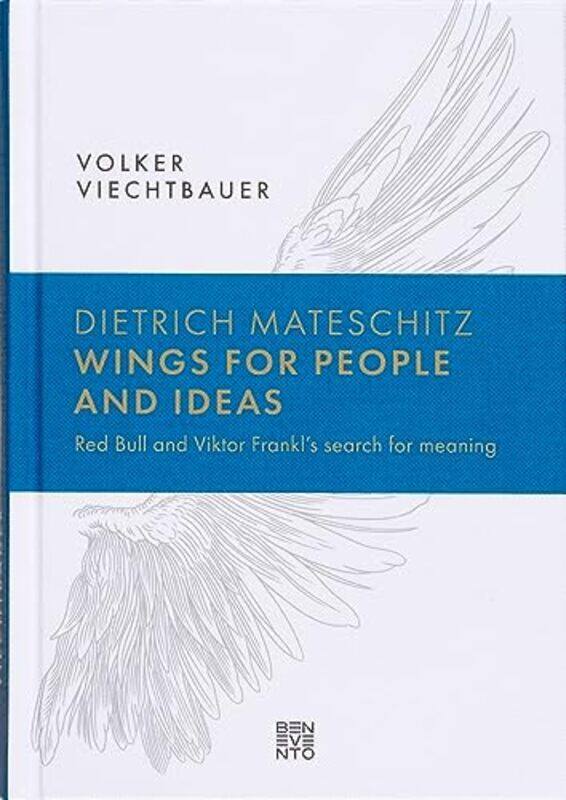 

Dietrich Mateschitz Wings for People and Ideas by Volker-Hardcover