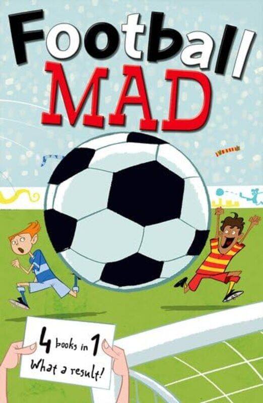 

Football Mad by John GoodwinAlan MacDonaldHelena Pielichaty-Paperback