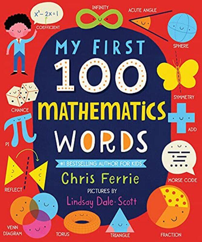 

My First 100 Mathematics Words by Ferrie, Chris - Dale-Scott, Lindsay-Paperback