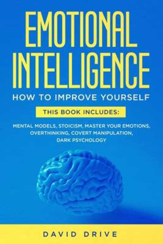 Emotional Intelligence: Learn How To Improve Your Social Skills, Paperback Book, By: David Drive