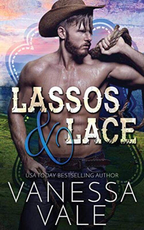 

Lassos and Lace by Vanessa Vale-Paperback