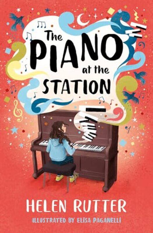 

The Piano at the Station by Helen RutterElisa Paganelli-Paperback