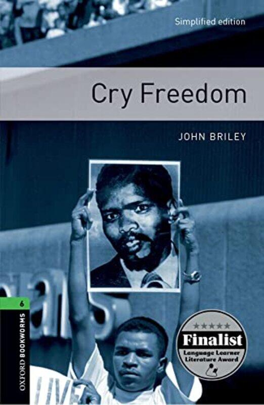 

Oxford Bookworms Library Level 6 Cry Freedom by Alan Montgomery-Paperback