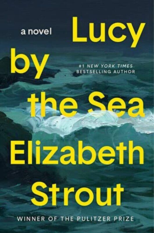 

Lucy by the Sea,Hardcover by Elizabeth Strout