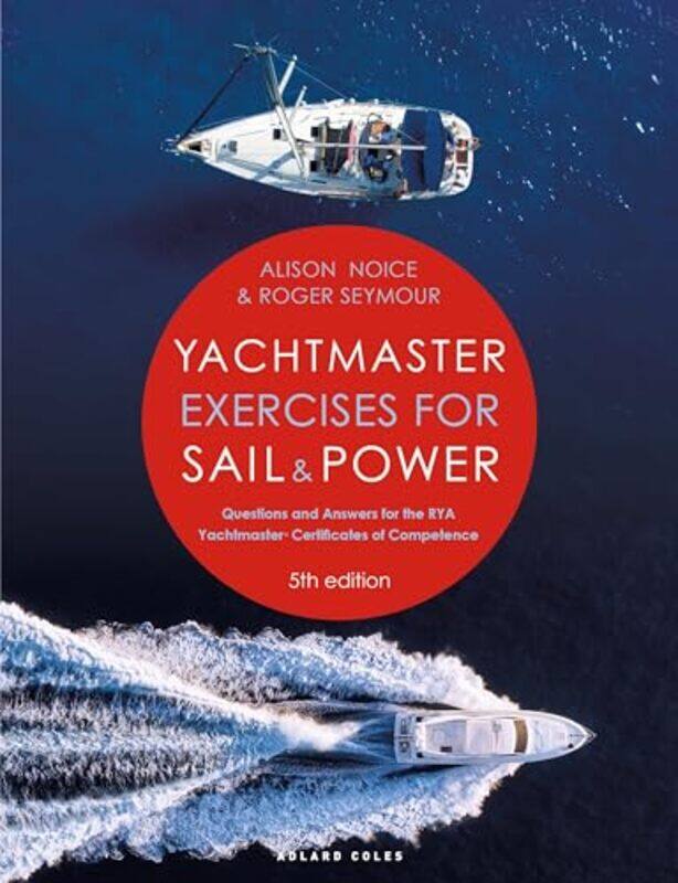

Yachtmaster Exercises for Sail and Power 5th edition-Paperback