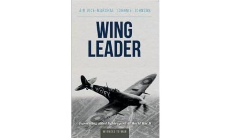 Wing Leader by Air Vice Marshall Jonnie Johnson-Paperback