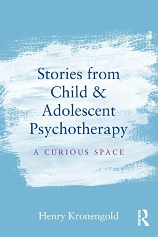 

Stories from Child & Adolescent Psychotherapy by John Houghton-Paperback