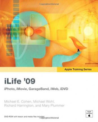 Apple Training Series: iLife (iLife '09 Edition), Mixed Media Product, By: Michael E. Cohen