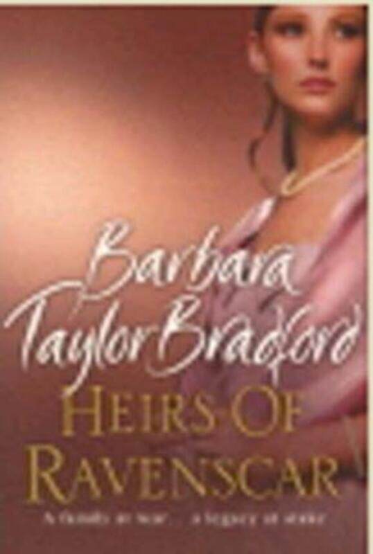 

Heirs of Ravenscar.paperback,By :Barbara Taylor Bradford