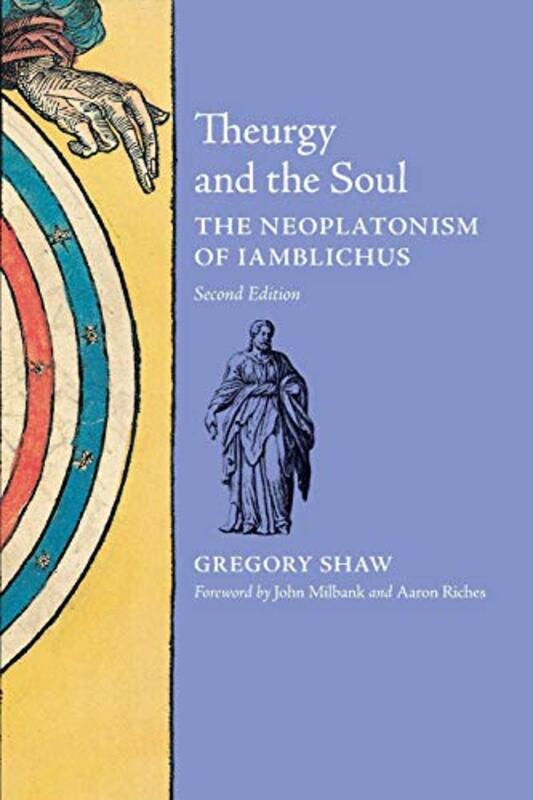 Theurgy and the Soul by Gregory Shaw-Paperback