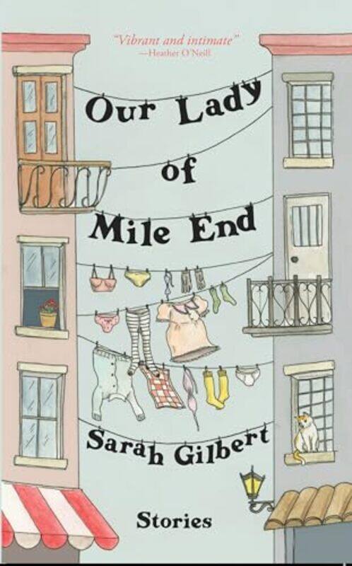 

Our Lady Of Mile End by Sarah Gilbert-Paperback