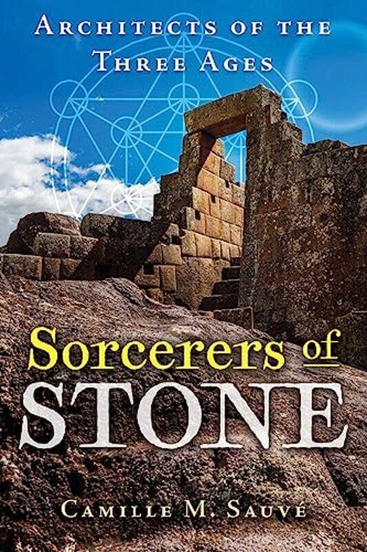 

Sorcerers of Stone by Camille M. Sauve -Paperback