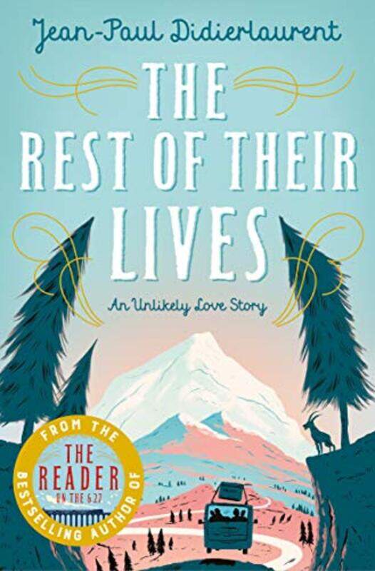 

The Rest of Their Lives by Jean-Paul DidierlaurentRos Schwartz-Paperback