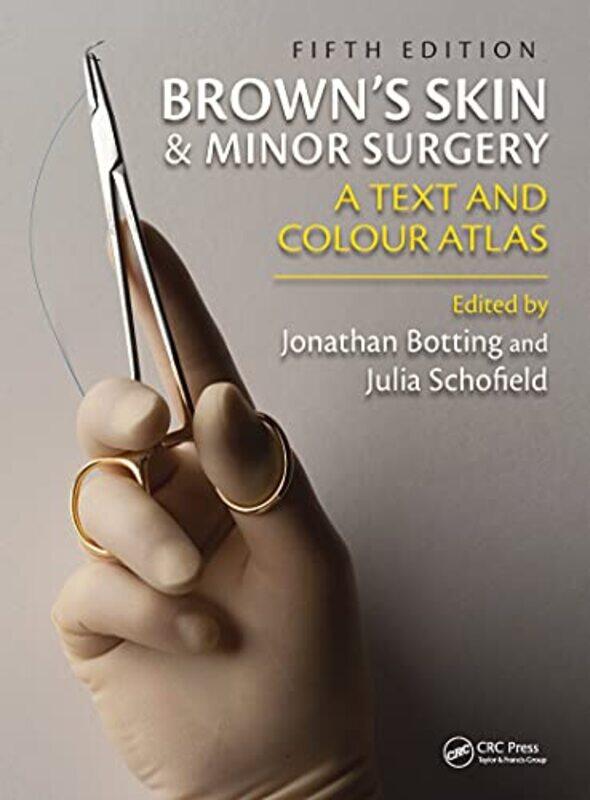 

Browns Skin and Minor Surgery by Mike Royal Holloway University of London UK Horswell-Paperback