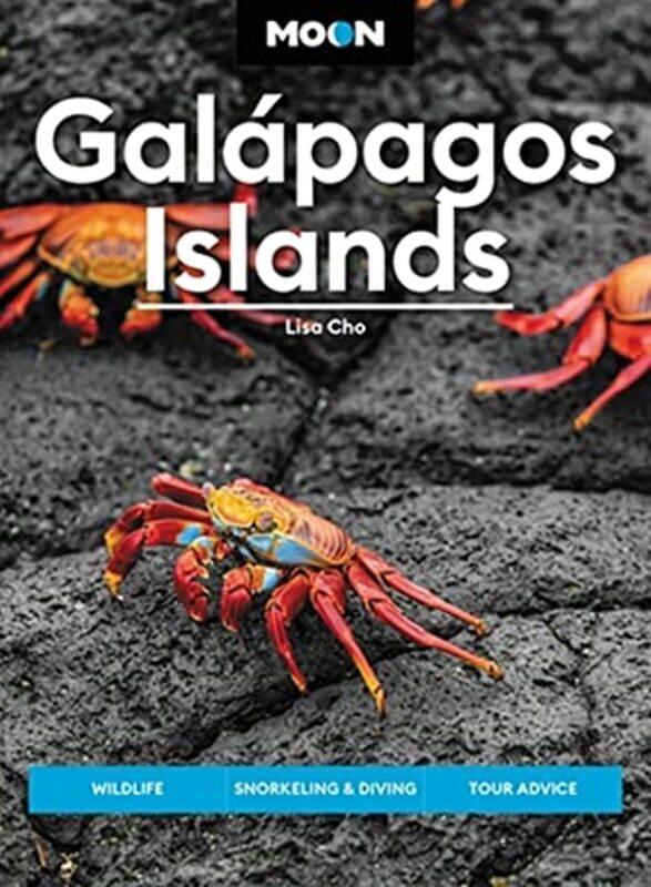 

Moon Galapagos Islands Fourth Edition by Lisa Cho-Paperback