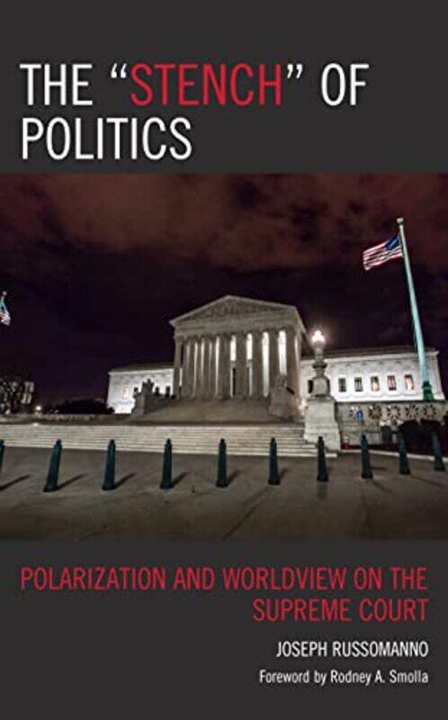 

The “Stench” of Politics by Joseph Russomanno-Hardcover