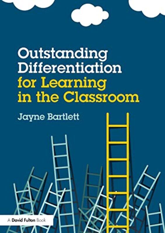 

Outstanding Differentiation for Learning in the Classroom by Annabelle Lynch-Paperback