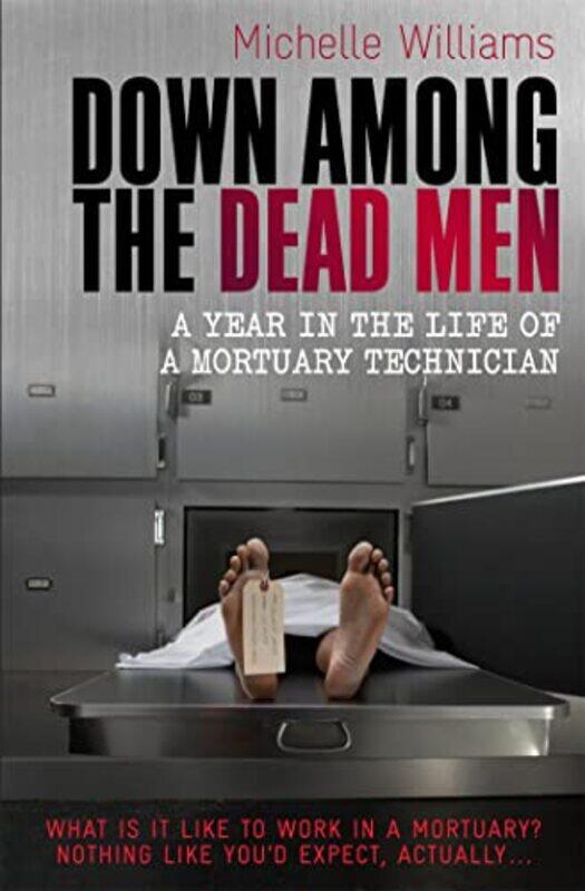 

Down Among the Dead Men by Nigel University of Oxford Thrift-Paperback