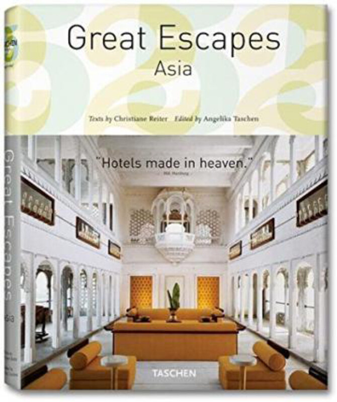 

The Hotel Book: Great Escapes Asia, Paperback Book, By: Christiane Reiter