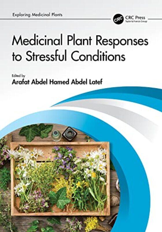 

Medicinal Plant Responses to Stressful Conditions by Miriam I Ticktin-Paperback