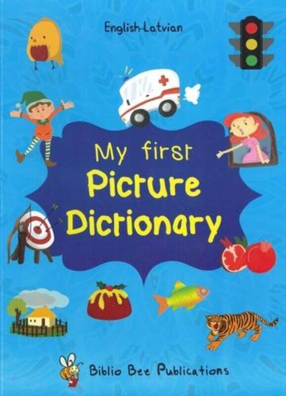 

My First Picture Dictionary EnglishLatvian with Over 1000 Words by Howard S Becker-Paperback