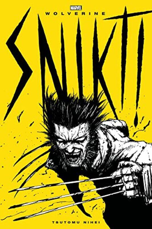 

Wolverine: Snikt! , Paperback by Tsutomu Nihei