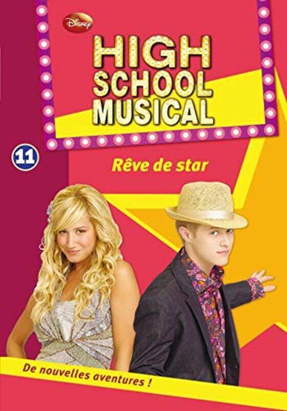 

High School Musical, Tome 11 : R ve de star , Paperback by Disney