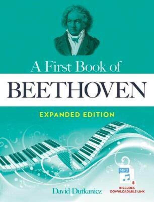 

A First Book of Beethoven Expanded Edition.paperback,By :Dutkanicz, David