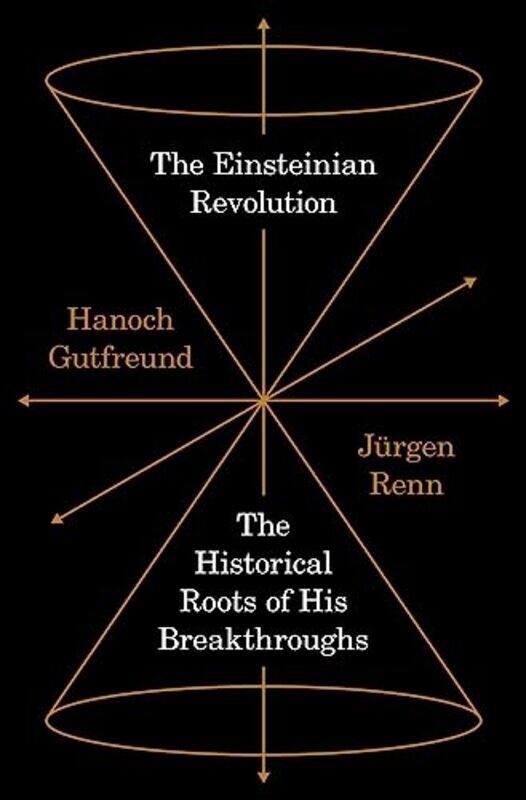 

The Einsteinian Revolution by Jurgen RennHanoch Gutfreund-Hardcover