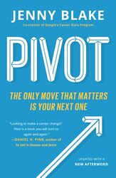 Pivot: The Only Move That Matters Is Your Next One , Paperback by Blake, Jenny