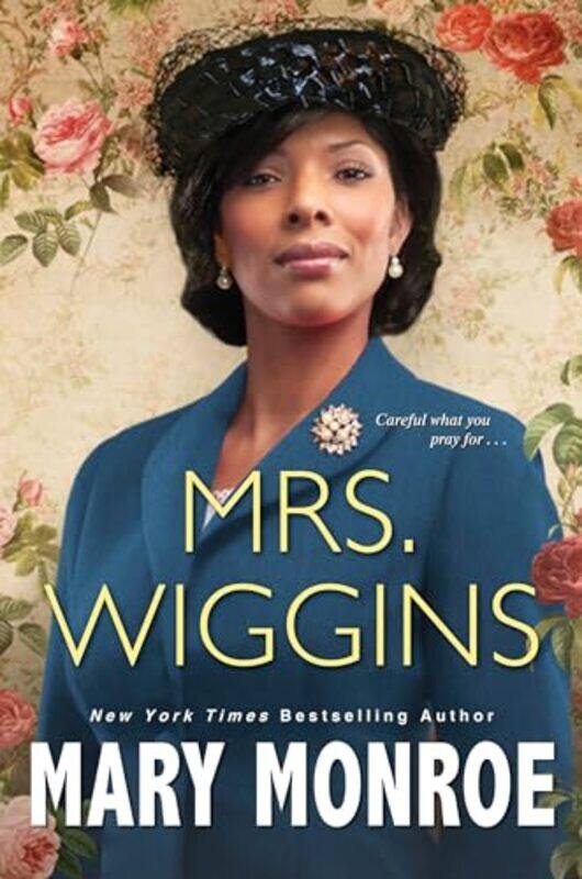 

Mrs Wiggins by Mary Monroe-Hardcover