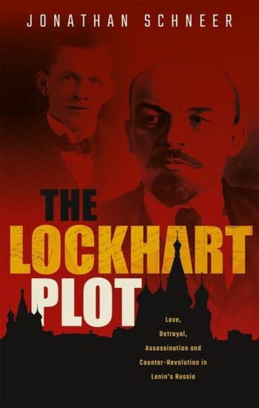 

The Lockhart Plot by Jonathan (Professor Emeritus, Georgia Institute of Technology) Schneer-Hardcover