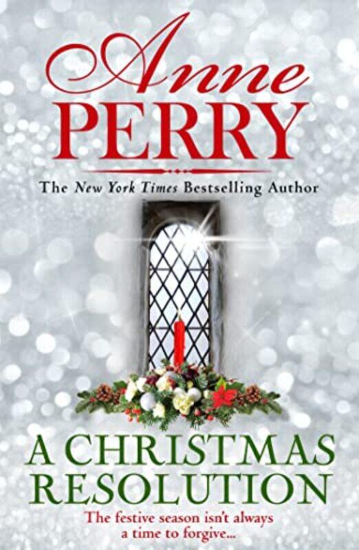 

A Christmas Resolution Christmas Novella 18 by Anne Perry-Hardcover