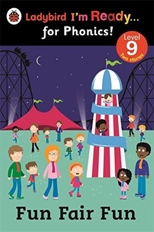 

Fun Fair Fun: Ladybird I'm Ready for Phonics Level 9 (Im Ready for Phonics Level 09), Paperback Book, By: Ladybird Books Ltd