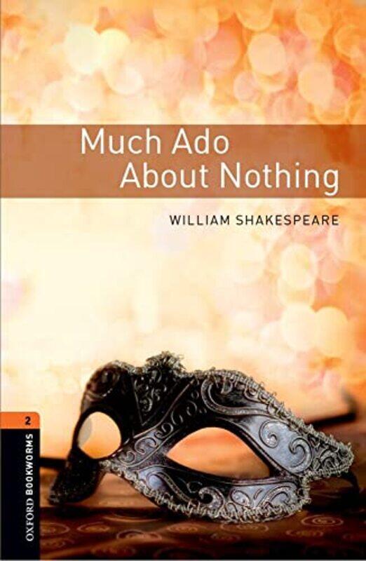 

Oxford Bookworms Library Level 2 Much Ado about Nothing Playscript by Curtis Klaassen-Paperback