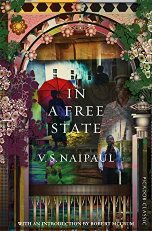 

In a Free State by V S Naipaul-Paperback